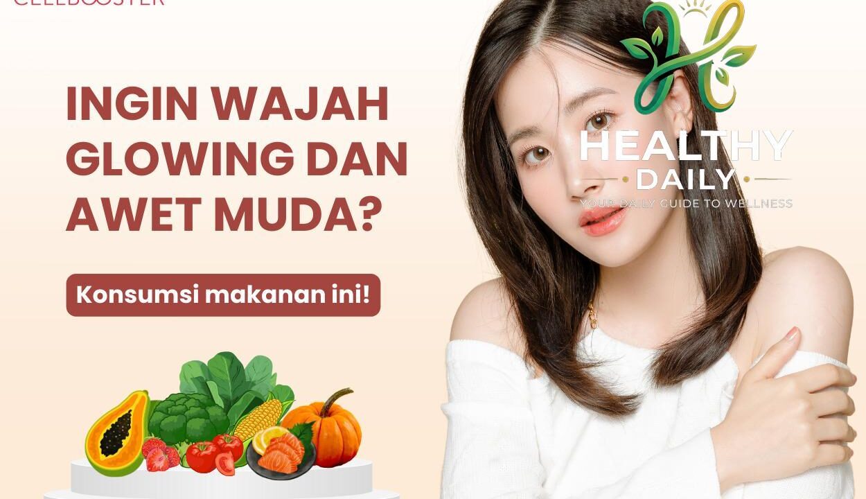 Makanan Mengandung Vitamin Kulit, Asupan Sehat untuk Kulit Glowing